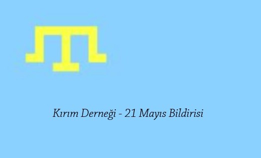 KIRIM DERNEĞİ GENEL MERKEZİ’NDEN 21 MAYIS 1864 BÜYÜK ÇERKES SÜRGÜNÜ’NÜN 150. YILDÖNÜMÜ BİLDİRİSİ